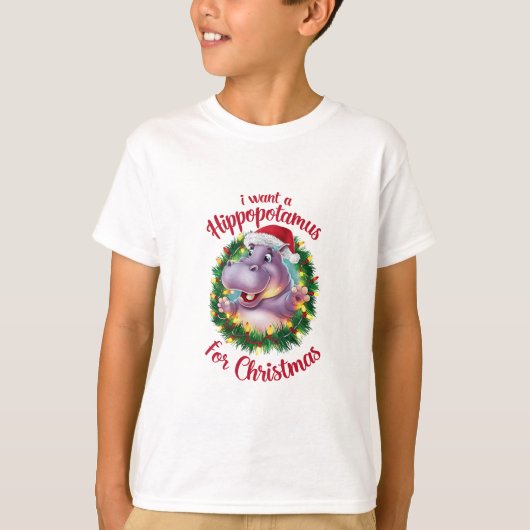 T-shirt Je Veux Un Hippopotame Pour Noël Hippo De Noël (Devant)