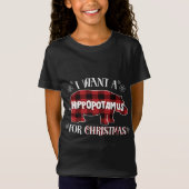 T-Shirt Je veux un hippopotame pour Noël mignon hippo roug (Devant)