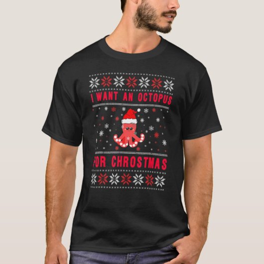 T-shirt Je Veux Une Pieuvre Pour Noël Mème De Noël Même Vi (Devant)
