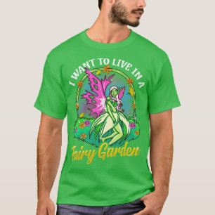 T-shirt Je Veux Vivre Dans Un Jardin Fairy