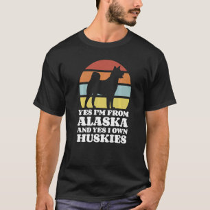 T-shirt Je viens d'Alaska et je possède des Huskies