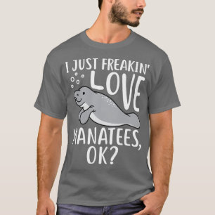 T-shirt Je viens de Freakin Love Manas1
