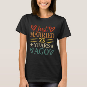 T-shirt Je viens de me marier il y a 23 ans drôle 23ème Ma