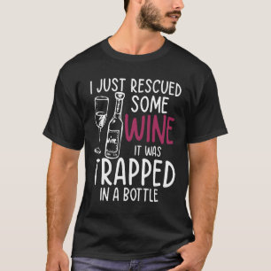 T-shirt Je Viens De Secourir Du Vin