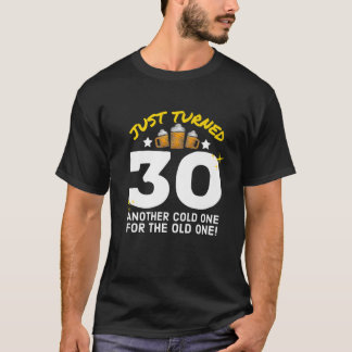 T-shirt Je Viens De Tourner 30 Froid Un Pour L'Ancien 30E 