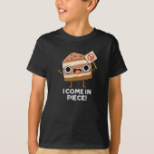 T-shirt Je Viens En Pièce Drôle Pun De Gâteau Dark BG (Devant)