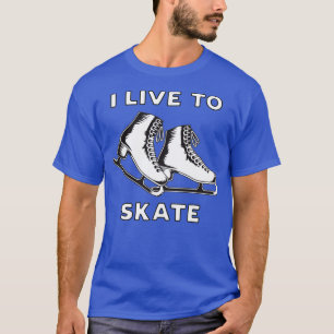 T-shirt Je Vis À Patiner