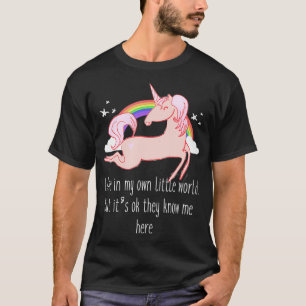 T-shirt Je vis dans mon propre petit monde Mais c'est ok q