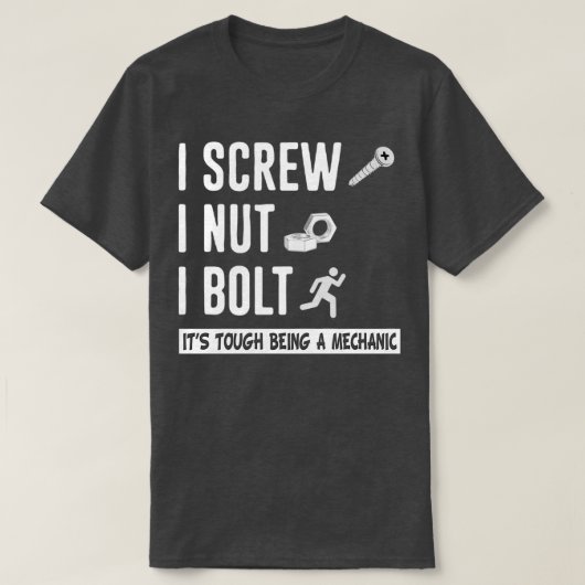 T-shirt Je Vis I Nut I Bolt Nuts And Bolts Mécanique 2 (Design devant)