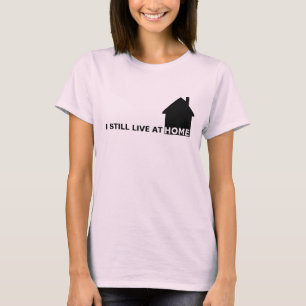 T-SHIRT JE VIT TOUJOURS À LA MAISON