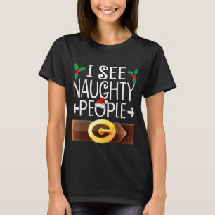 T-shirt Je Vois Des Gens Naughty Père Noël Ou Un Costume E