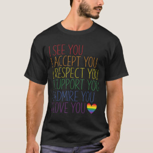 T-shirt Je vois, j'accepte, je respecte, je soutiens, j'ad