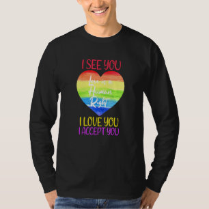 T-shirt Je Vois Je Vous Aime Je Vous Accepte Lgtbq Stuff P