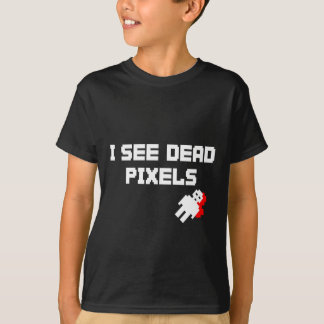 T-shirt Je vois les pixels morts foncés