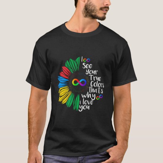 T-shirt Je Vois Votre Véritable Infinité De Couleur Neurop (Devant)