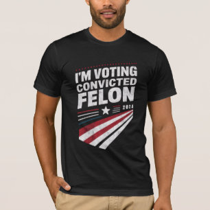 T-shirt Je vote Condamné Felon 2024 Trump