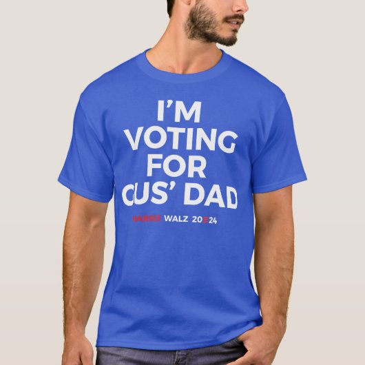 T-shirt Je vote pour Gus' Dad - Harris Walz 2024 (Devant)