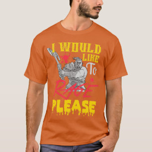 T-shirt Je voudrais faire une rage s'il vous plaît