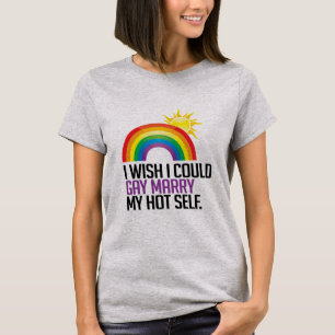 T-shirt Je voudrais pouvoir me marier gaiement avec mon mo