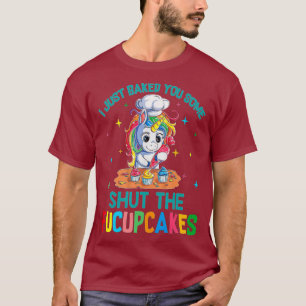 T-shirt Je Vous Ai Juste Fait Fermer La Chemise Fucupcakes