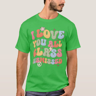 T-shirt Je vous aime tous classe renvoi Backo School ami