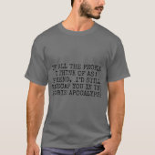 T-shirt Je vous croirais encore dans l'apocalypse zombie (Devant)