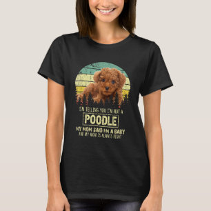 T-shirt Je Vous Dis Que Je Ne Suis Pas Un Chien De Poodle