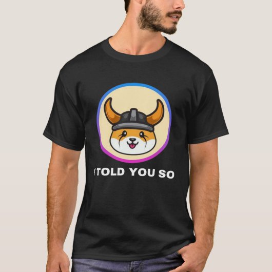 T-shirt Je Vous L'Ai Dit Floki Inu Token Coin Crypto Hodl (Devant)