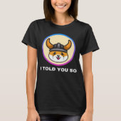 T-shirt Je Vous L'Ai Dit Floki Inu Token Coin Crypto Hodl (Devant)