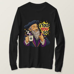 T-SHIRT JE VOUS L'AVAIS BIEN DIT