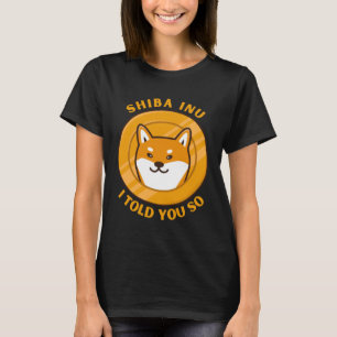 T-shirt Je Vous L'avais Dit Shiba Inu Shib Coin Hommes Cry