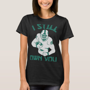 T-shirt Je vous possède encore des citations de football a