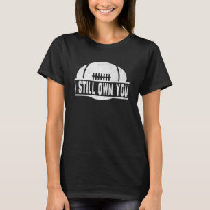 T-shirt Je vous possède toujours Football américain Motiva