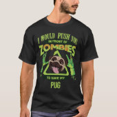 T-shirt Je Vous Poussais Devant Les Zombies Pour Sauver Mo (Devant)