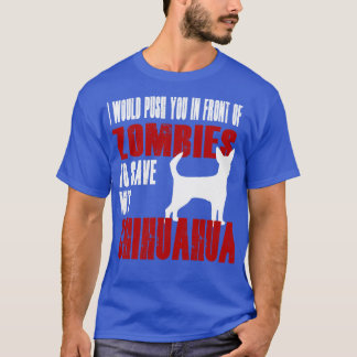 T-shirt Je Vous Poussais Devant Les Zombies Pour Sauver Mo