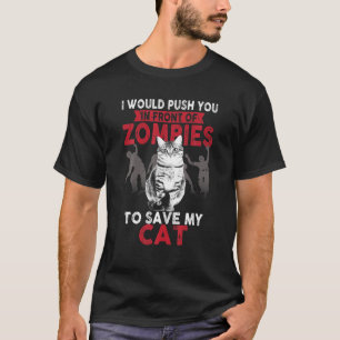 T-shirt Je Vous Poussais Devant Les Zombies Pour Sauver Mo