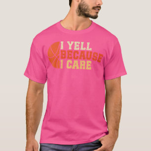 T-shirt Je Yell Parce Que Je Me Soucie Drôle Ventilateur D