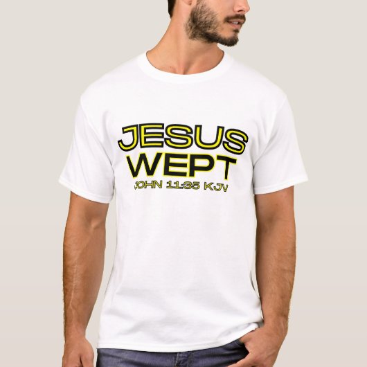 T-shirt Jean 11:35 Bible Verse Citation du KJV Unisex (Devant)