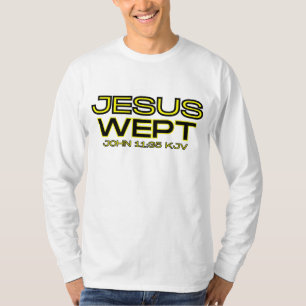 T-shirt Jean 11:35 Bible Verse KJV Citation Manches longue
