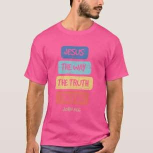 T-shirt Jean 146 Jésus La Voie Vérité Vie Bible Amant Tee