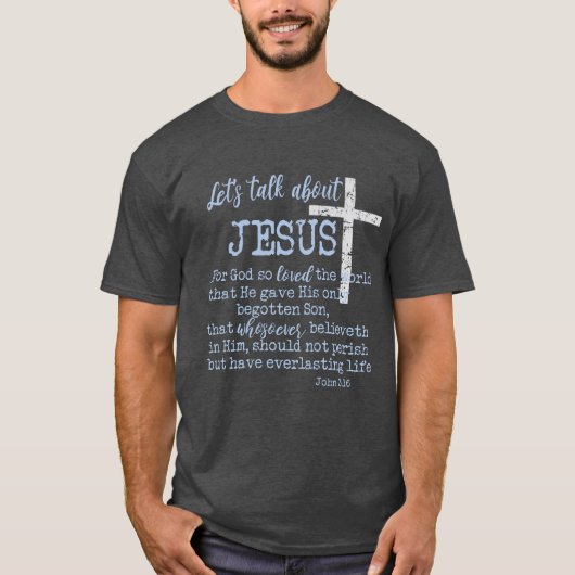 T-shirt Jean 3.16 avec Parlons de Jésus-chrétien (Devant)