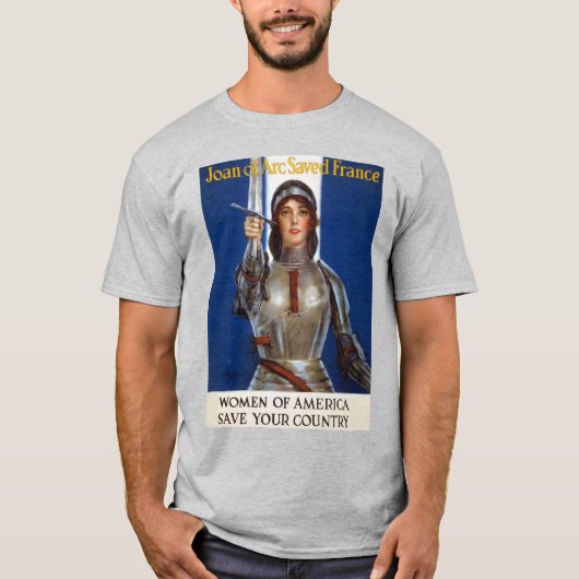 T-shirt Jeanne d'Arc : La servante d'Orléans, héroïne du c (Devant)