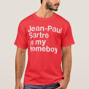 T-shirt JeanPaul Sartre est mon homonyme Philosophie Geek