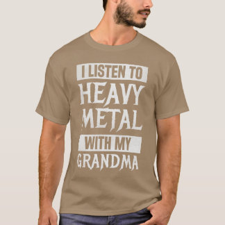 T-shirt J'écoute du Heavy Metal Avec Ma Grand-mère Musique