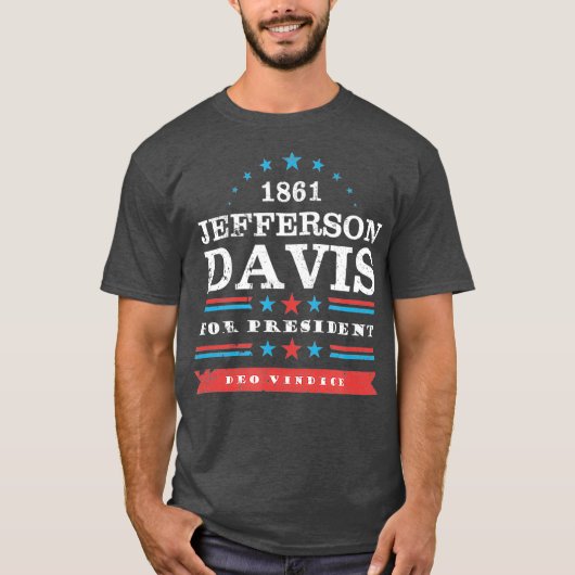 T-shirt Jefferson Davis 1861 campagne présidentielle drôle (Devant)