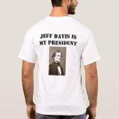 T-shirt Jefferson Davis est MON président (Dos)