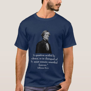T-shirt Jefferson Davis et citation