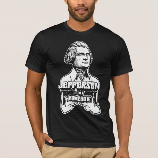 T-shirt Jefferson est ma chemise de Homeboy (Devant)