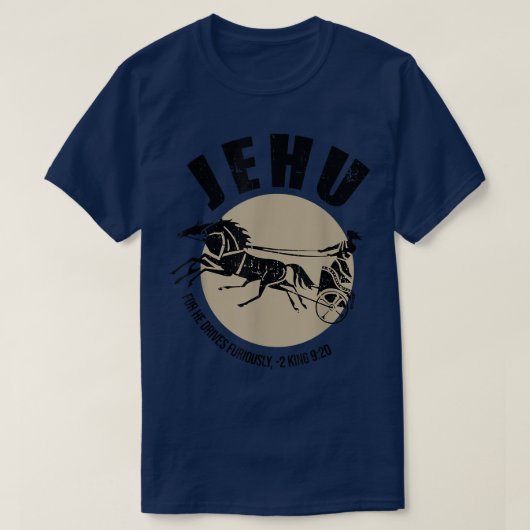 T-shirt Jehu Car Il Conduit Furieusement 2 Citation King 9 (Design devant)