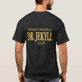 T-shirt Jekyll et Hyde (Dos)